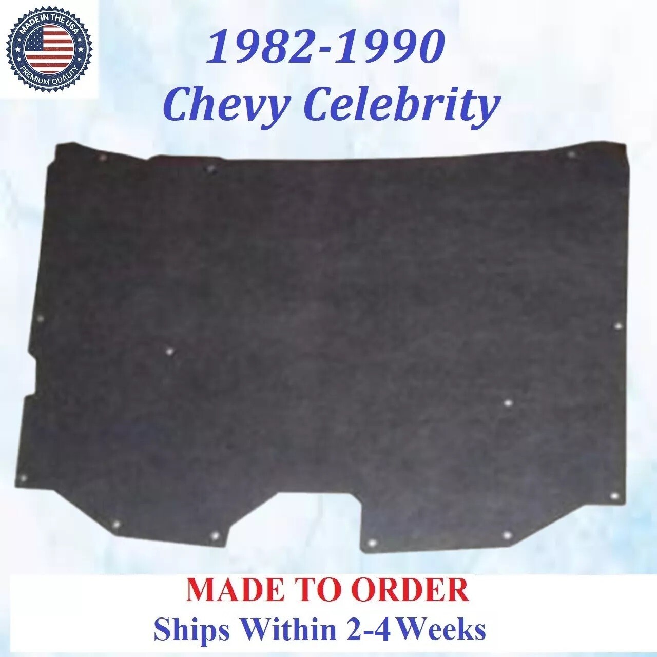 NEW 1982-1990 Chevrolet Celebrity HOOD INSULATION GRAY/BLACK REM #CVY-HIN-205